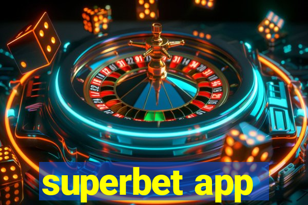 superbet app